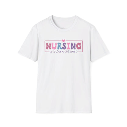 Nursing is a Work of Heart Pastel T-Shirt