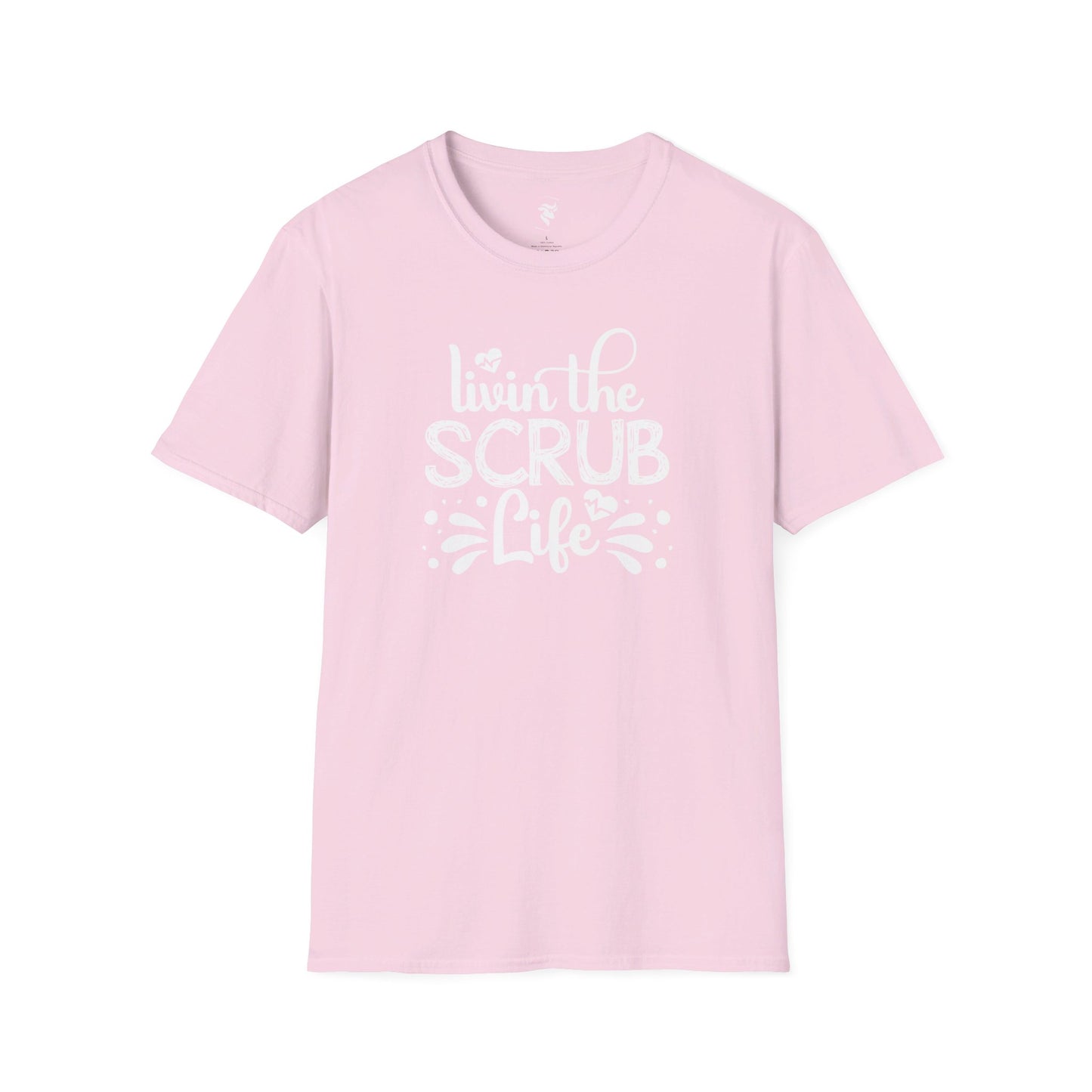 Livin the Scrub Life T-Shirt