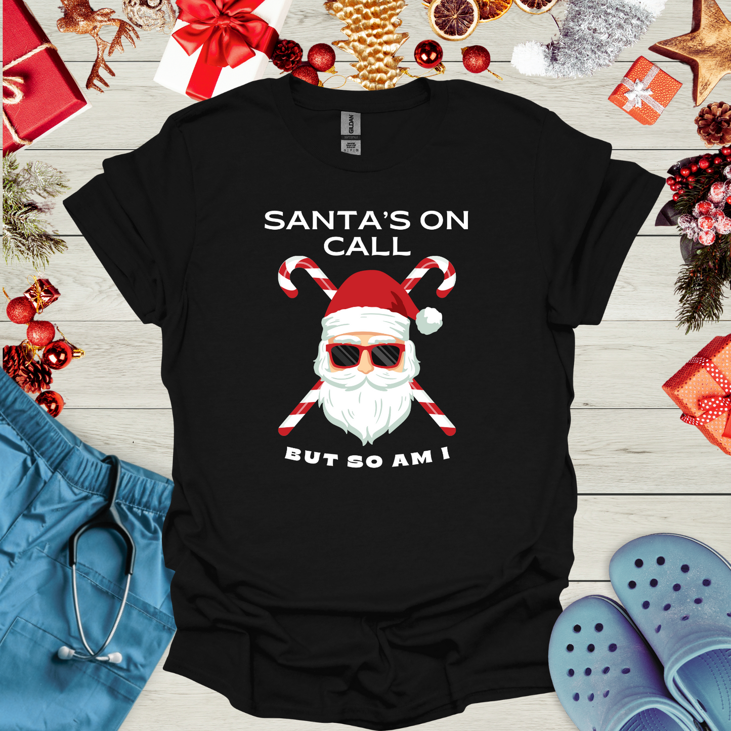 Santa's On Call But So Am I T Shirt