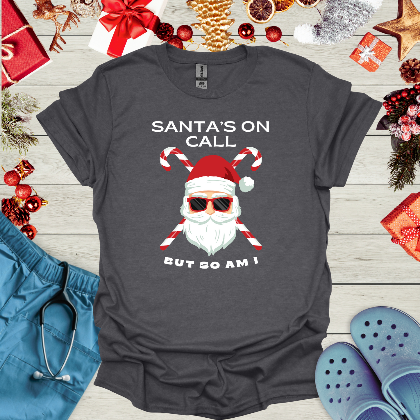 Santa's On Call But So Am I T Shirt