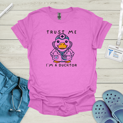 Trust Me I'm a Ducktor T-Shirt