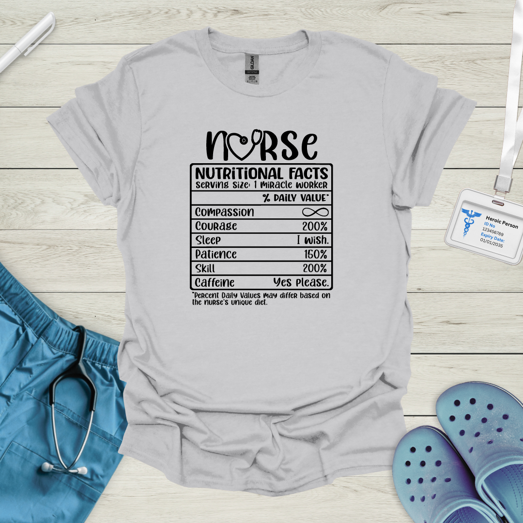 Nurse: Nutritional Facts T-Shirt