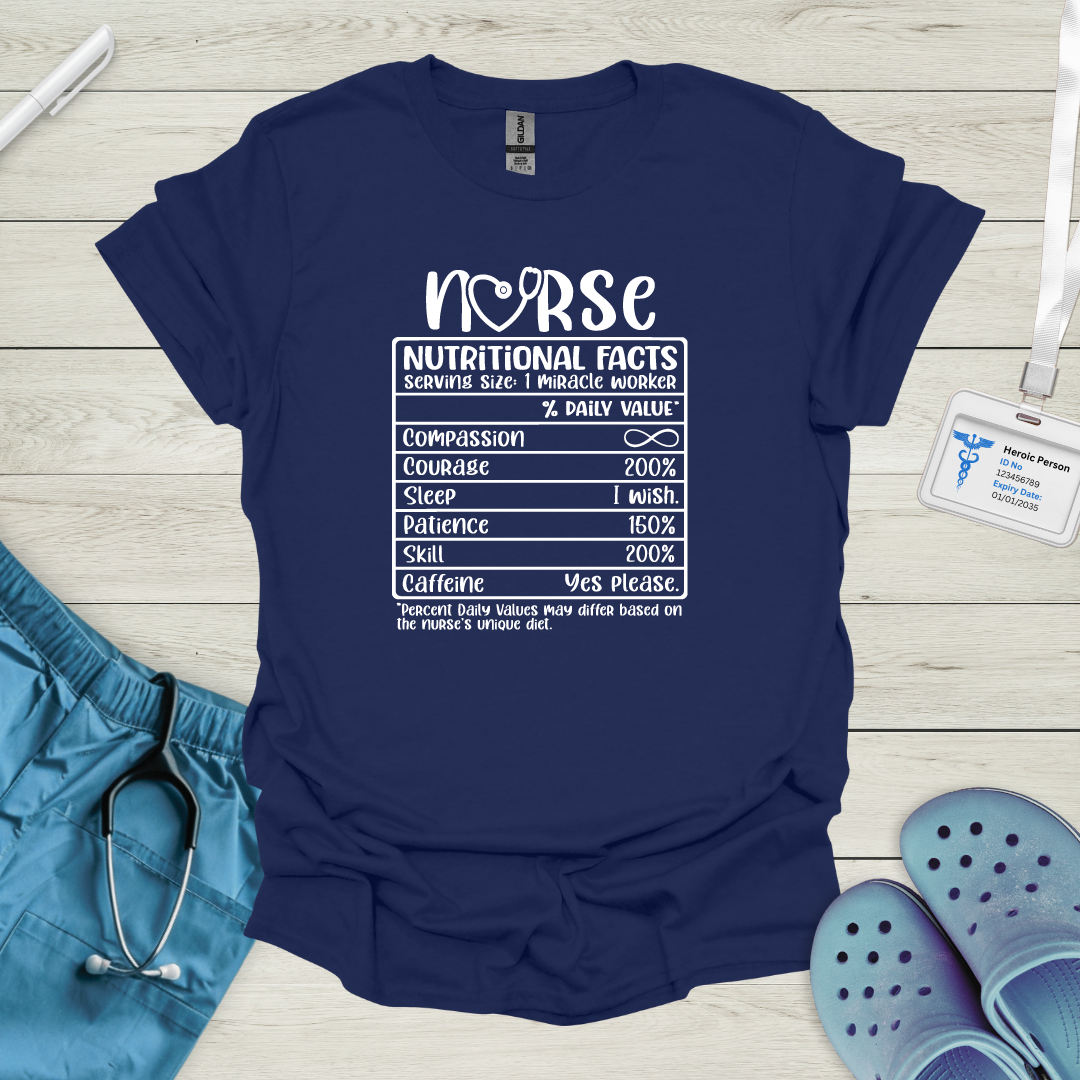 Nurse: Nutritional Facts T-Shirt