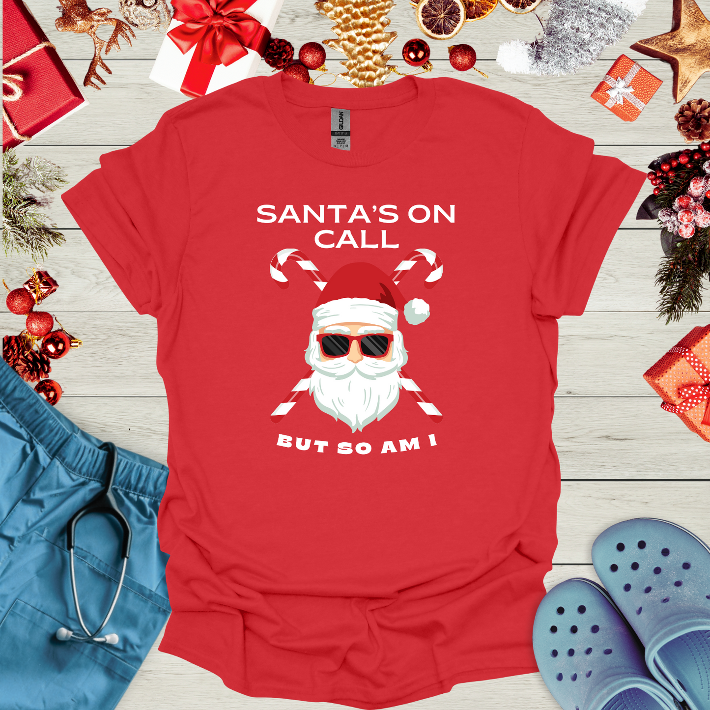 Santa's On Call But So Am I T Shirt