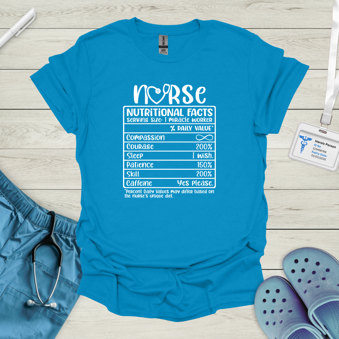 Nurse: Nutritional Facts T-Shirt